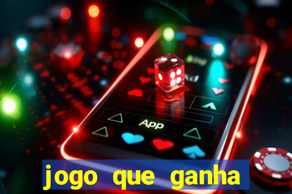 jogo que ganha dinheiro no pix gratis